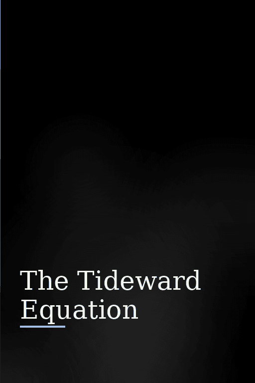 The Tideward Equation